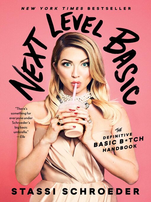 Title details for Next Level Basic by Stassi Schroeder - Available